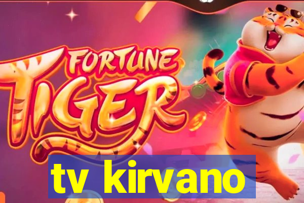 tv kirvano